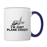 I'm Just Plane Crazy - Fighter - Jet - Contrast Coffee Mug - white/cobalt blue