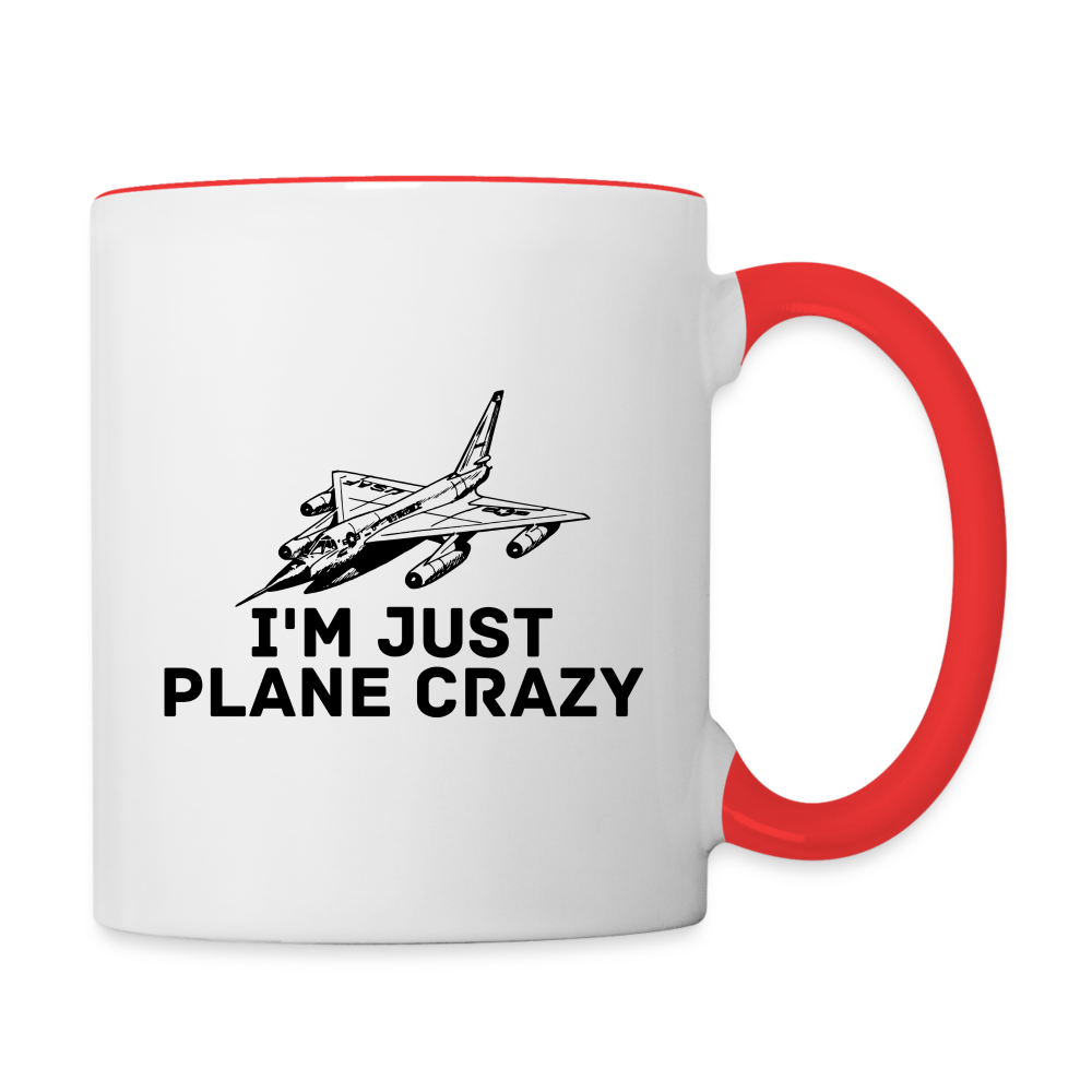 I'm Just Plane Crazy - Fighter - Jet - Contrast Coffee Mug - white/red