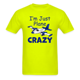I'm Just Plane Crazy - Twin - Unisex Classic T-Shirt - safety green