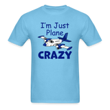 I'm Just Plane Crazy - Twin - Unisex Classic T-Shirt - aquatic blue