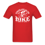 Bike Side Of Life - White - Unisex Classic T-Shirt - red
