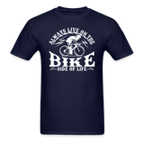 Bike Side Of Life - White - Unisex Classic T-Shirt - navy